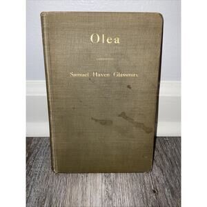 Olea: A Story of the Norsemen in Pennsylvania by Samuel Haven Glassmire 1913